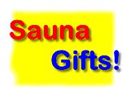 Sauna Gift Ideas!
